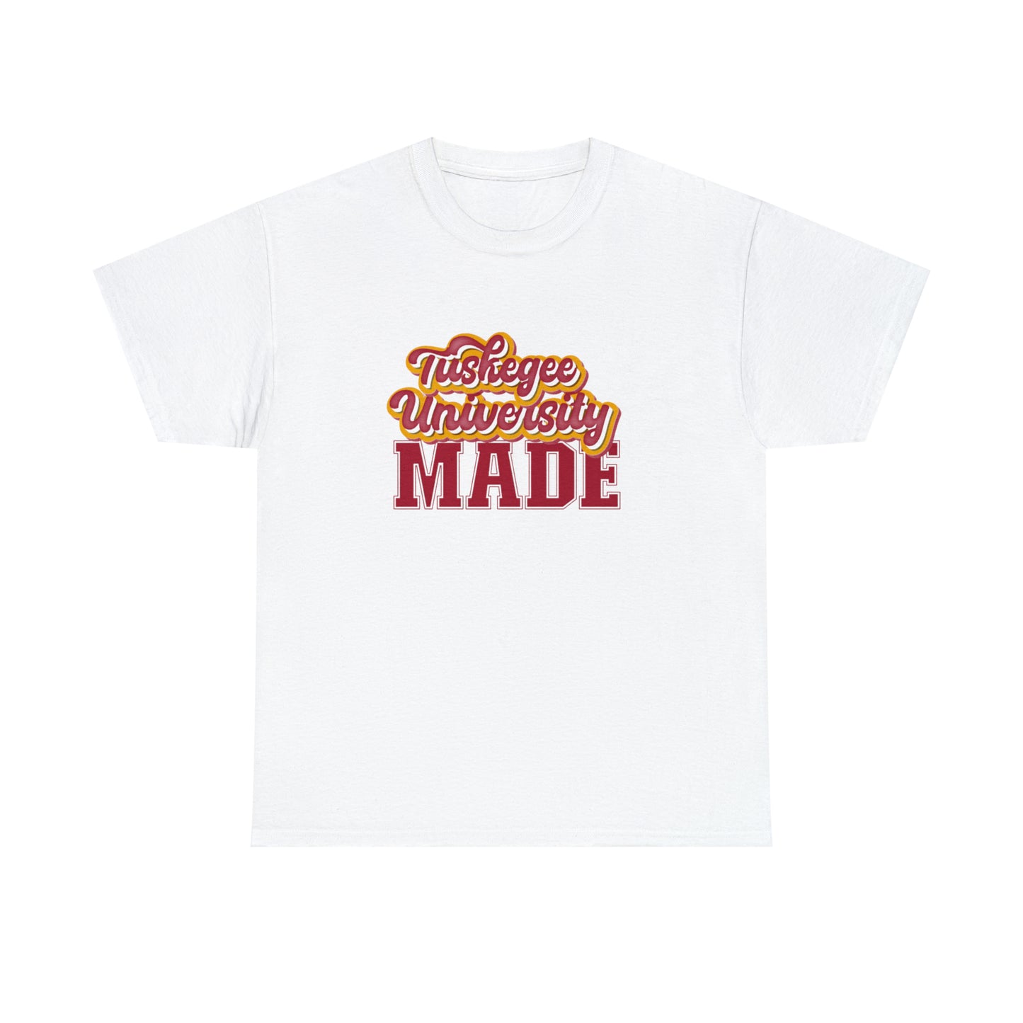 HBCU- Tuskegee University -MADE- T shirt
