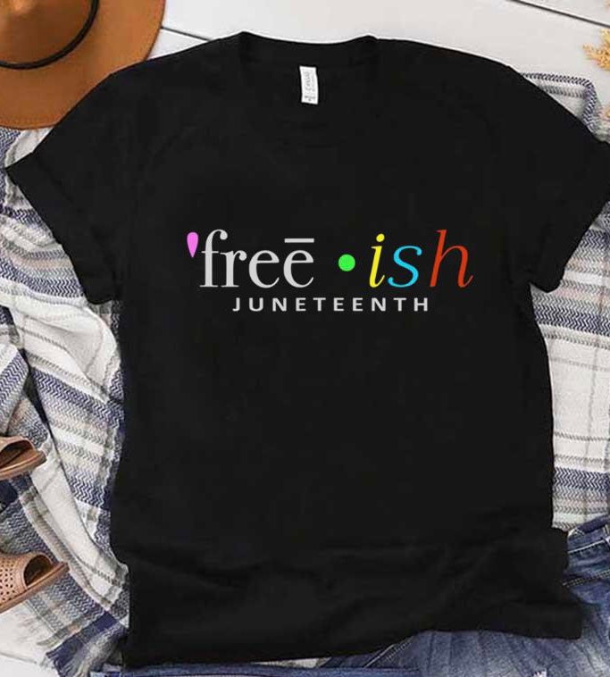 Juneteenth Free-ish