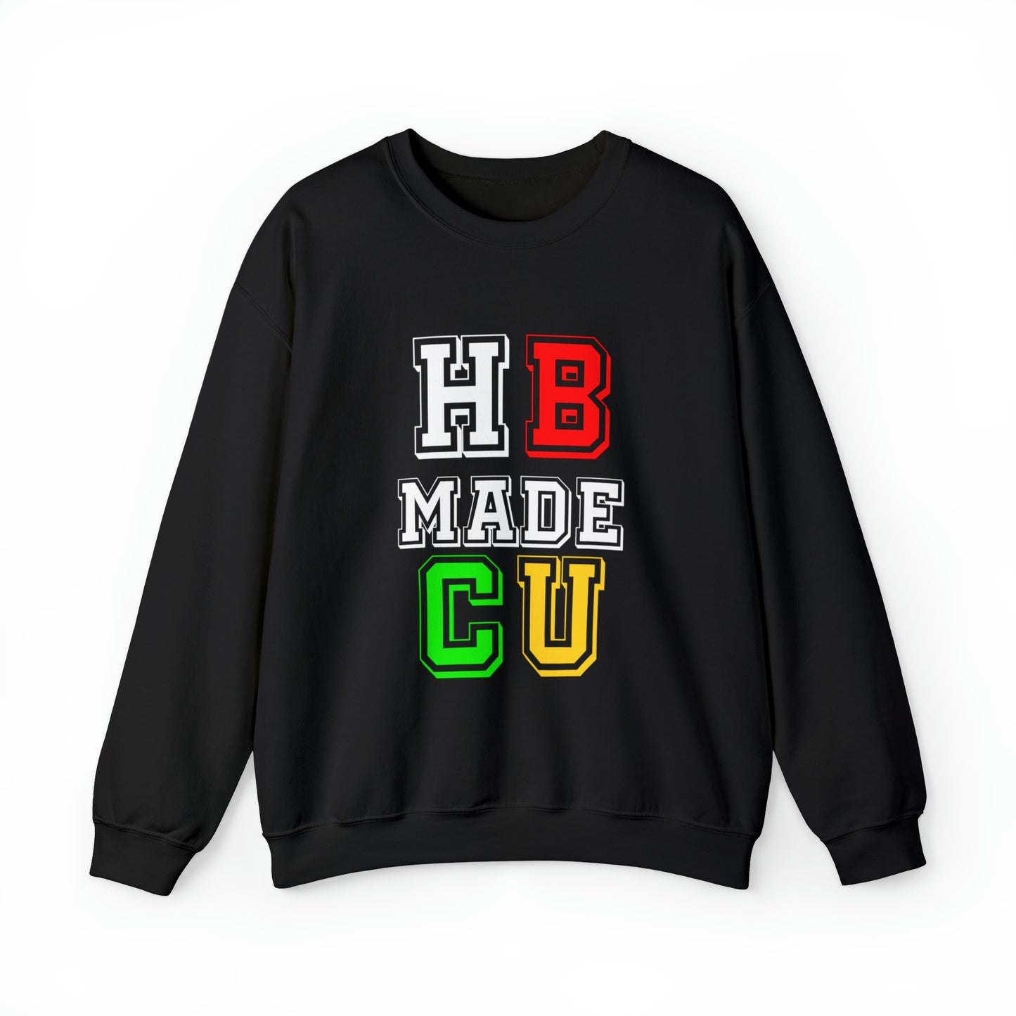 Sweatshirt- HBCU MADE