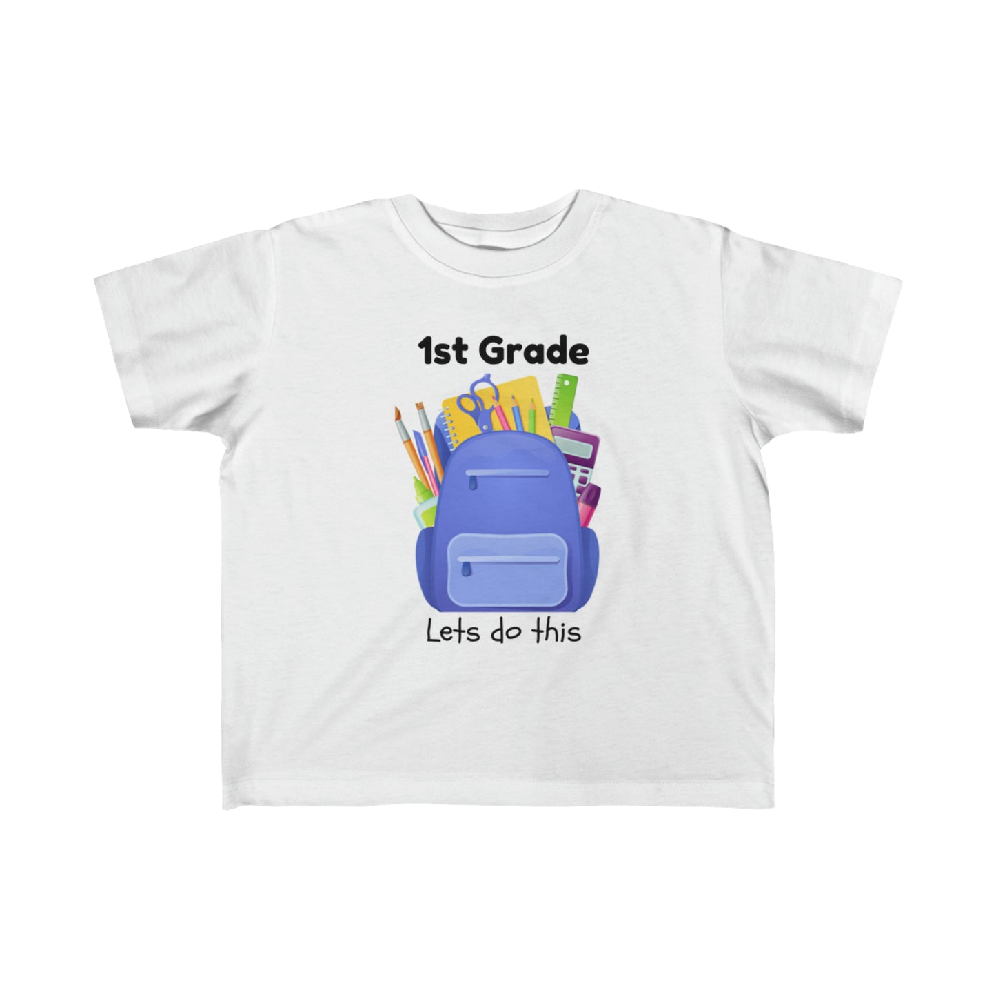 1st Grade : Lets do this - T-shirt