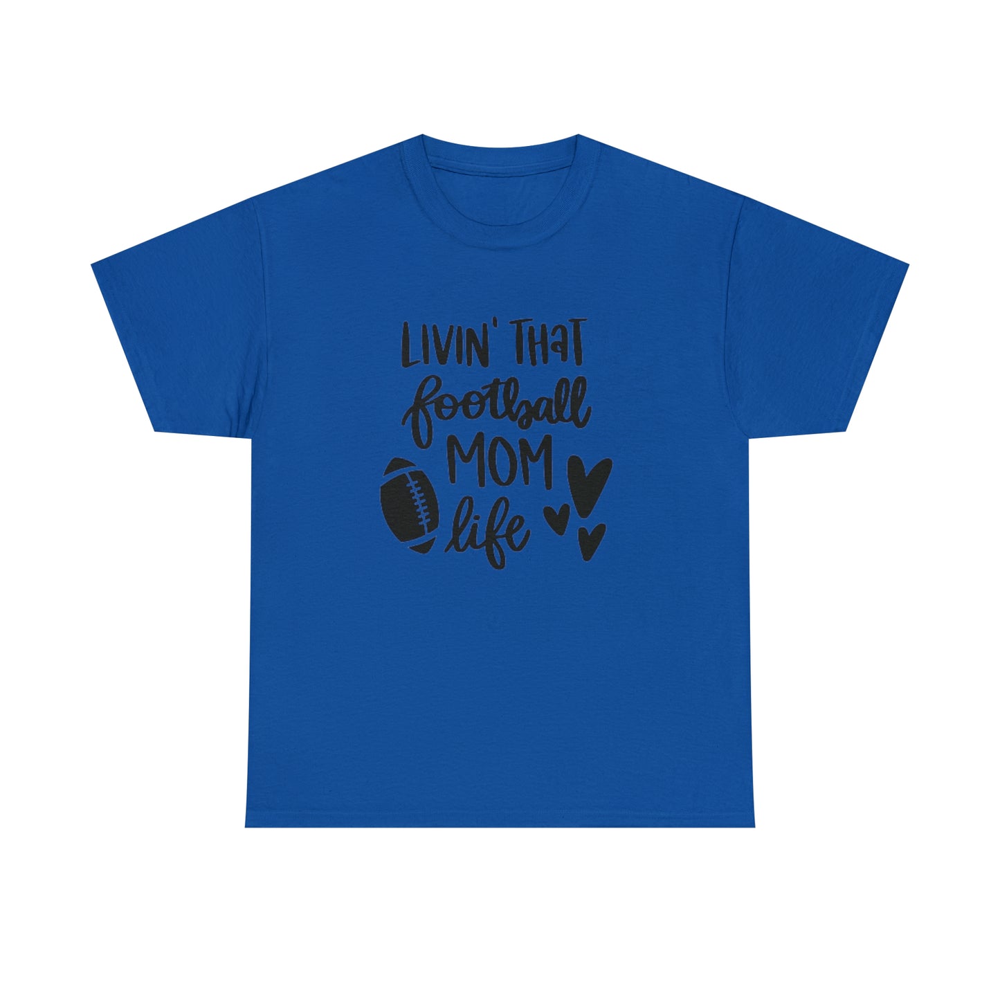 Football Mom - Livin that football mom life