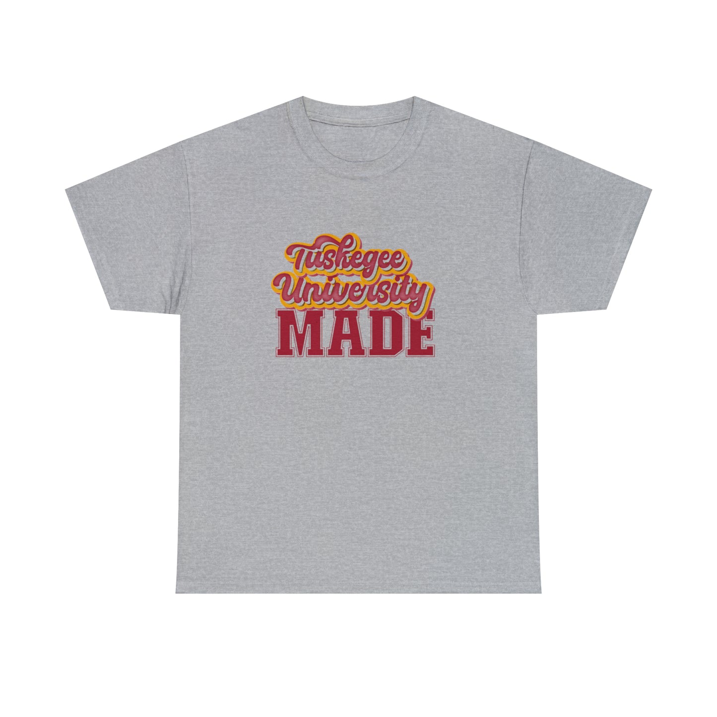 HBCU- Tuskegee University -MADE- T shirt