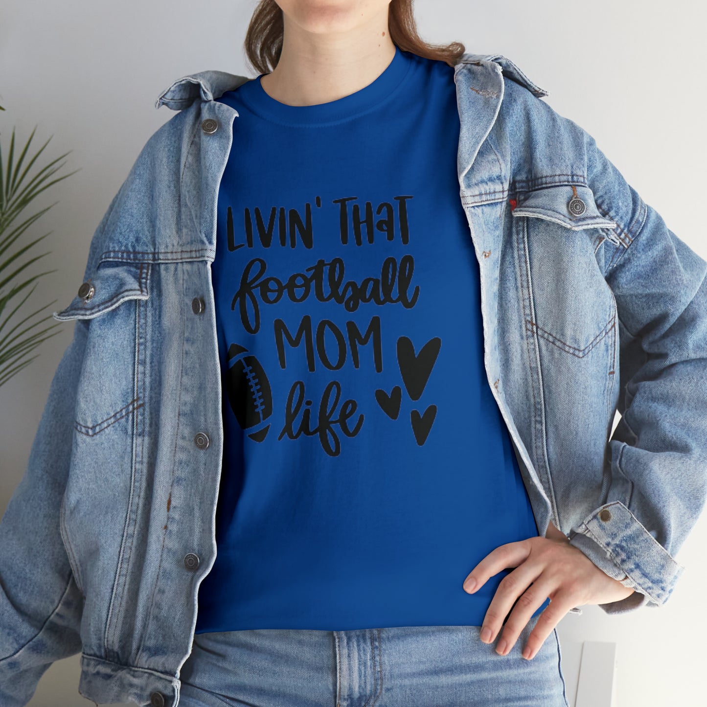 Football Mom - Livin that football mom life