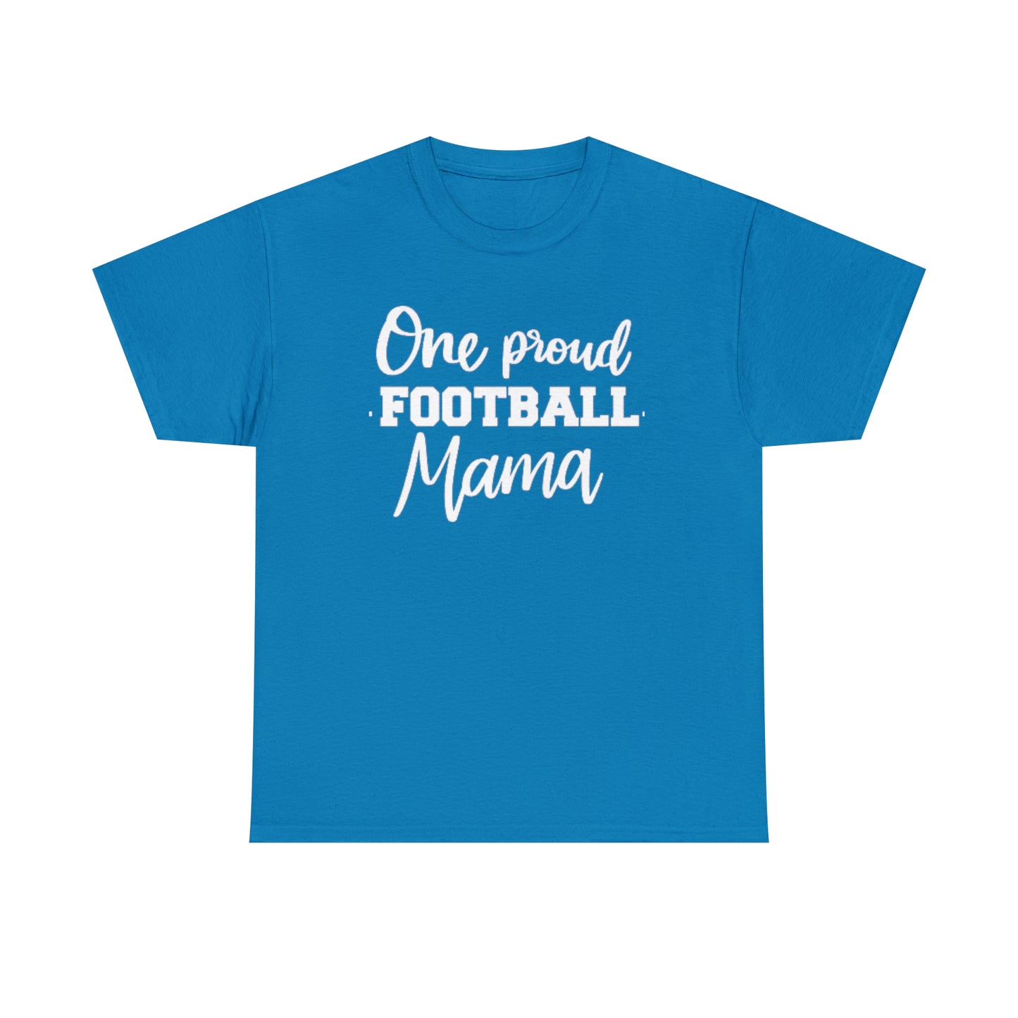 Football Mom- One Proud Football Mom