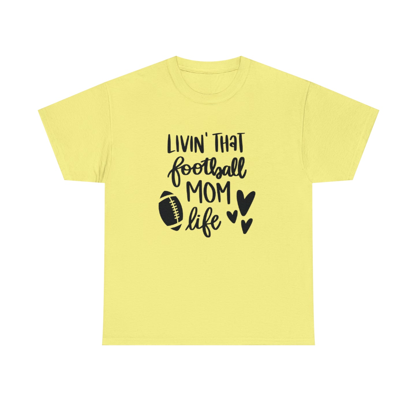 Football Mom - Livin that football mom life