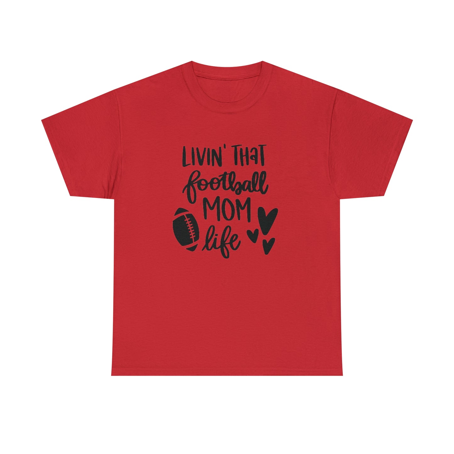 Football Mom - Livin that football mom life
