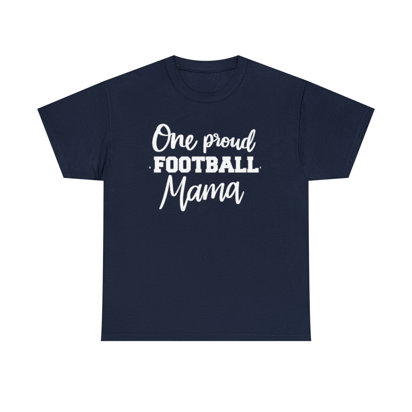 Football Mom- One Proud Football Mom
