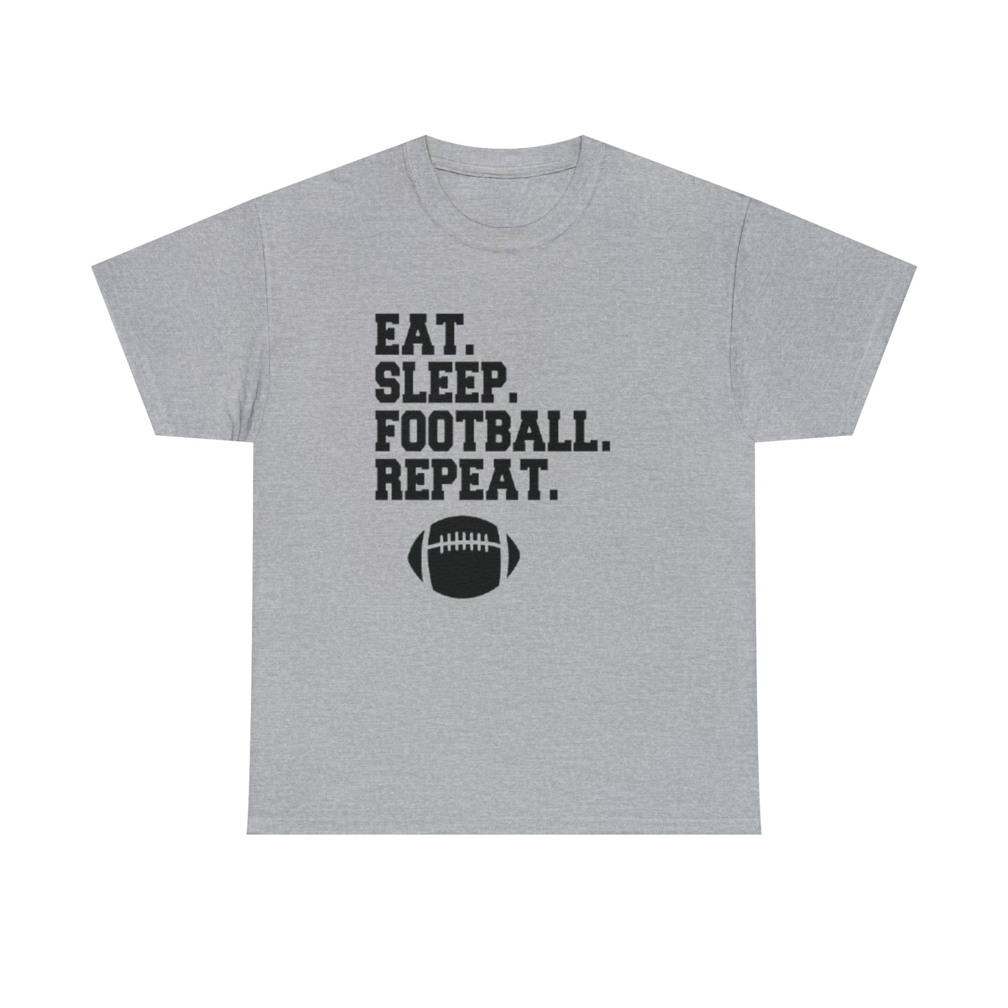 Football - Eat, Sleep, Football, Repeat