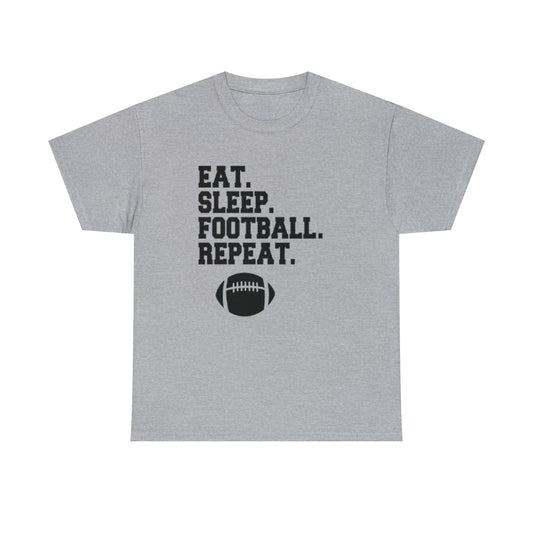 Football - Eat, Sleep, Football, Repeat