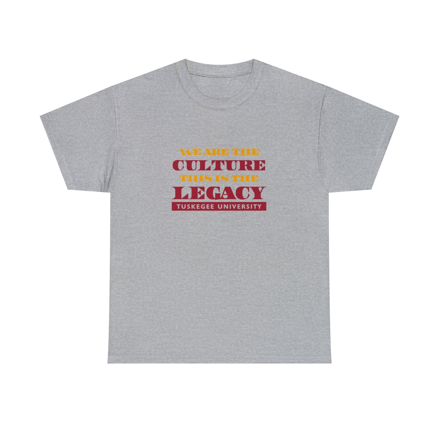 HBCU-TUSKEGEE UNIVERSITY-CULTURE& LEGACY T-SHIRT