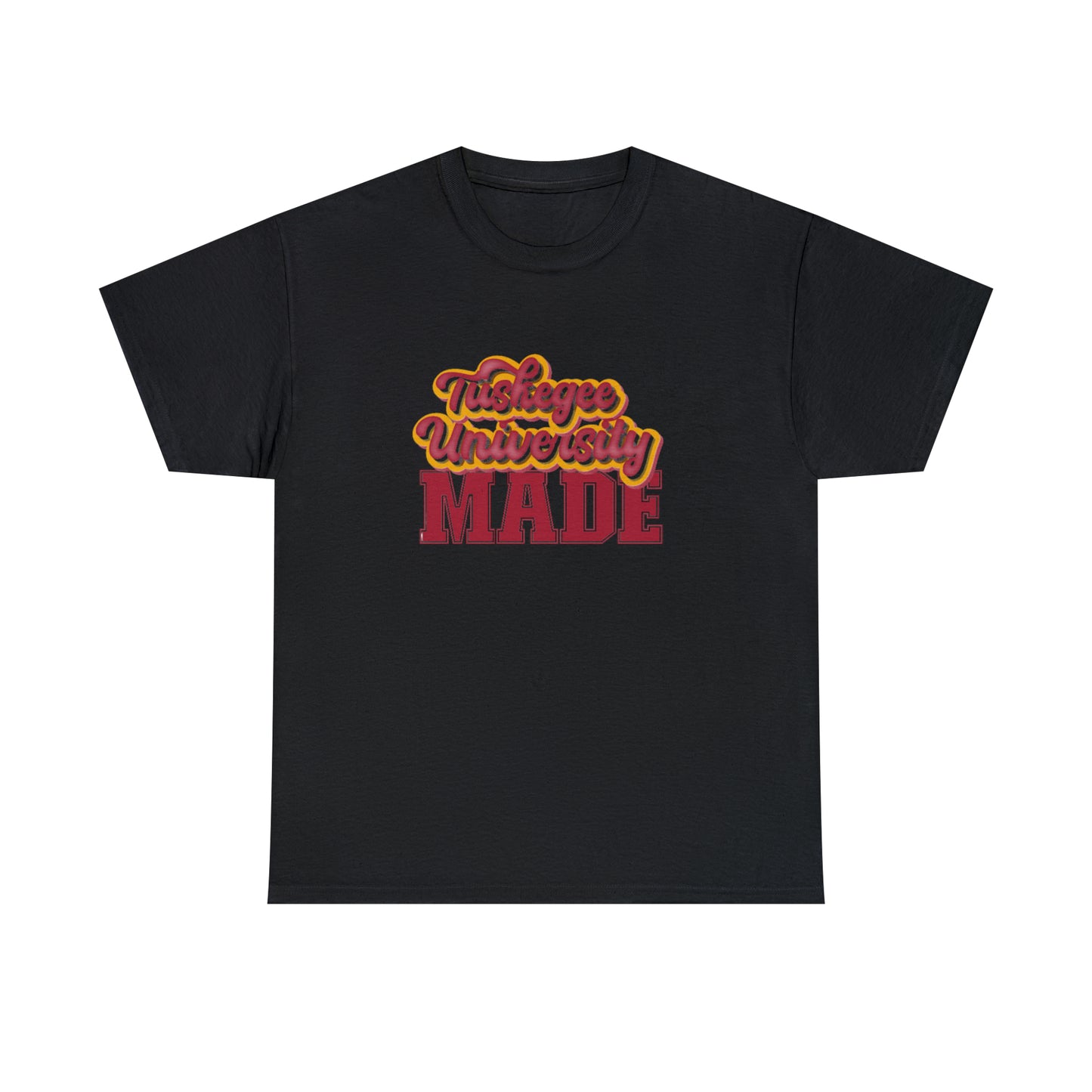 HBCU- Tuskegee University -MADE- T shirt