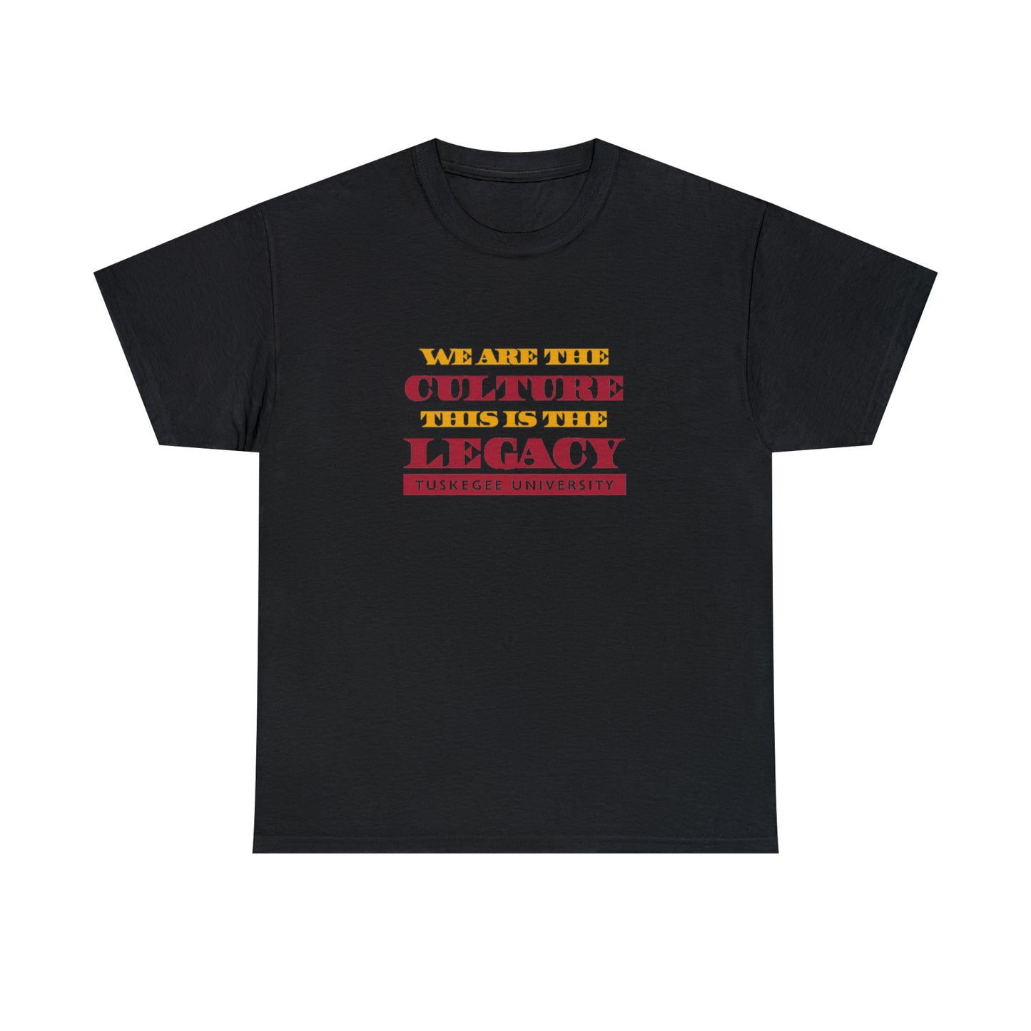 HBCU-TUSKEGEE UNIVERSITY-CULTURE& LEGACY T-SHIRT