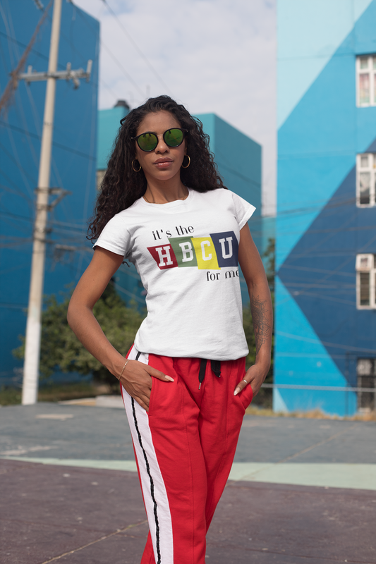 HBCU- Show Your Pride in Historically Black Colleges and Universities! Its the hbcu for me