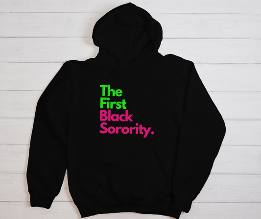 AKA- First Sorority Hoodie
